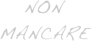 non  
mancare
