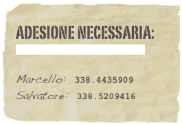 Adesione Necessaria:
info@carbonaribikers.com 

Marcello:  338.4435909
Salvatore:  338.5209416