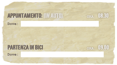 appuntamento: (in auto)                            Ora: 08.30 
Dove: Uscita Caserta Nord subito dopo i caselli



partenza in bici                                                   Ora: 09.00 
Dove: Giano Vetusto - Via Curti (Campo Sportivo).

