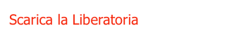 Scarica la Liberatoria